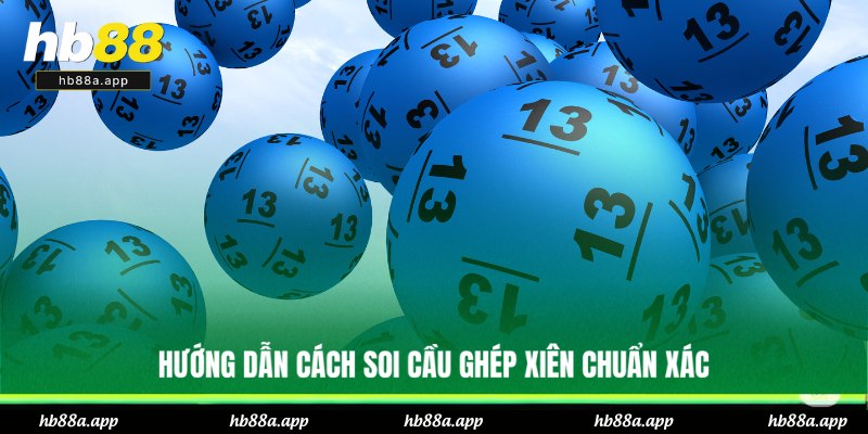 Bật mí 4 cách ghép xiên hiệu quả từ cao thủ