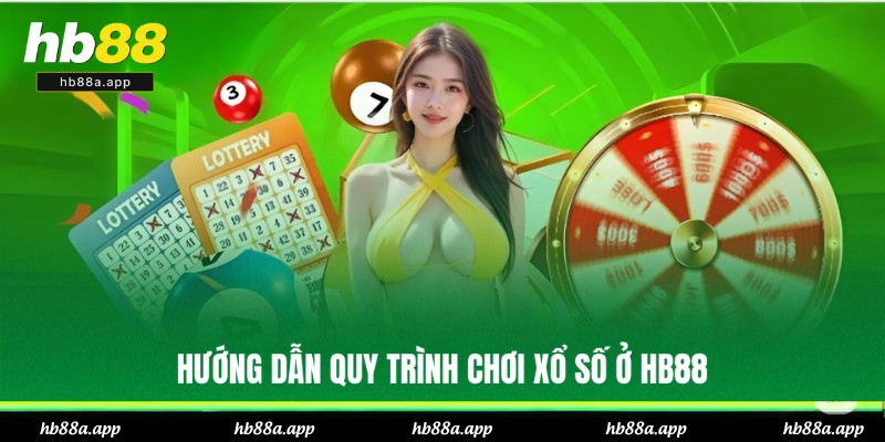 Chia sẻ 4 bước để chơi xổ số HB88