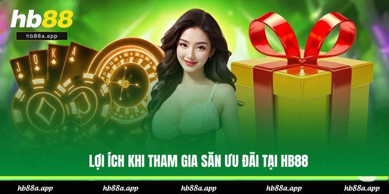 Lý do người chơi nên săn khuyến mãi HB88
