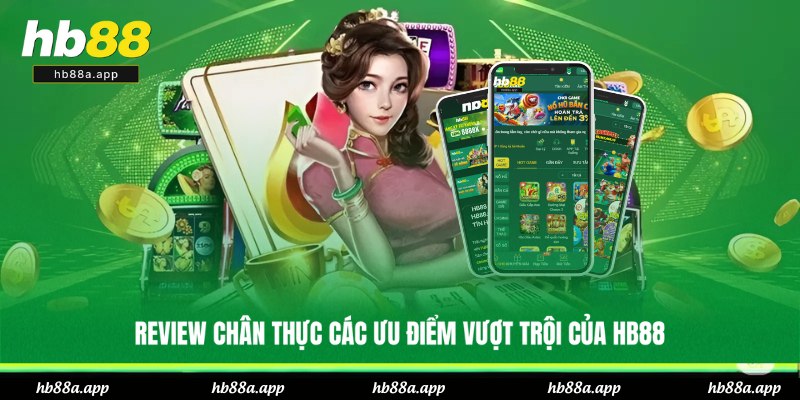 Lý do HB88 là lựa chọn hoàn hảo để giải trí