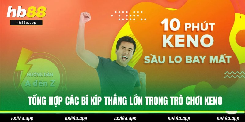 Bí quyết thành công từ trò chơi Keno