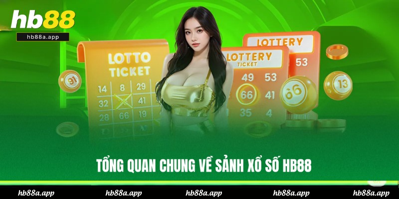 Giới thiệu đôi nét về sảnh xổ số của HB88