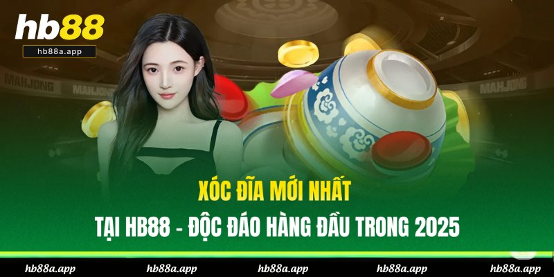 Xóc Đĩa mới nhất